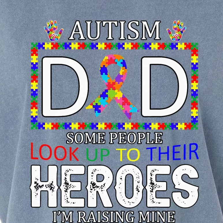 Autism Dad Some People Look Up To Their Heroes Garment-Dyed Women's Muscle Tee