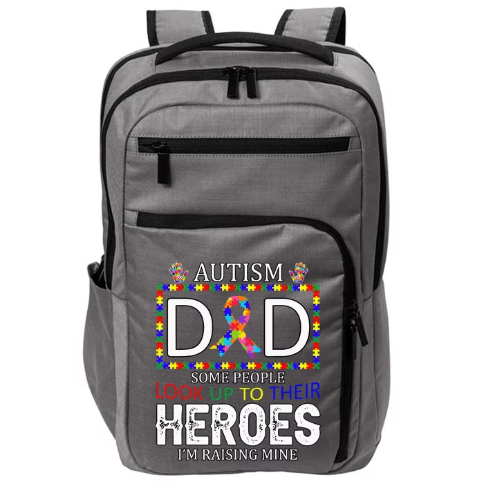 Autism Dad Some People Look Up To Their Heroes Impact Tech Backpack