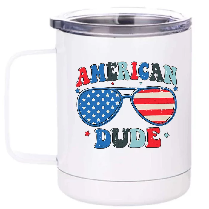 American Dude Sunglasses Freedom 4th Of July Front & Back 12oz Stainless Steel Tumbler Cup