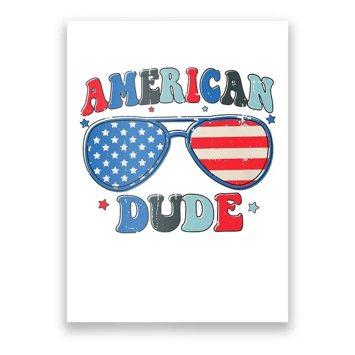 American Dude Sunglasses Freedom 4th Of July Poster