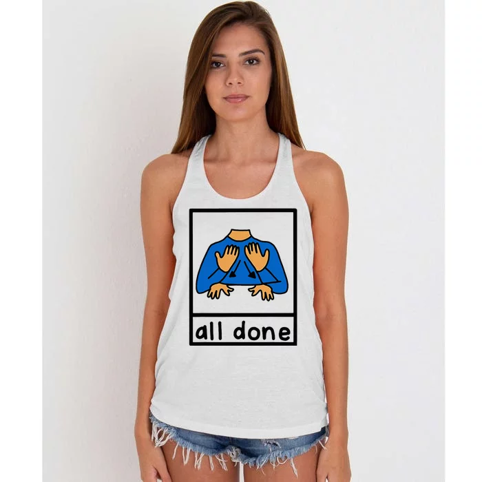 All Done Special Education Neurodiversity Bcba Slp Ot Aac Women's Knotted Racerback Tank