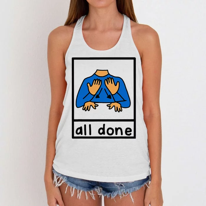 All Done Special Education Neurodiversity Bcba Slp Ot Aac Women's Knotted Racerback Tank