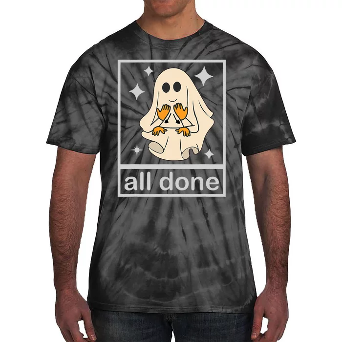 All Done Sign Language Speech Pathology Teacher Halloween Tie-Dye T-Shirt