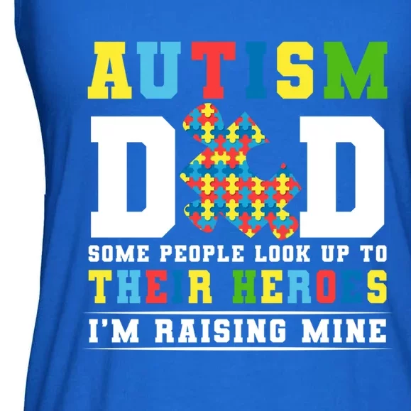 Autism Dad Some People Look Up To Their Heroes Autism Cute Gift Ladies Essential Flowy Tank