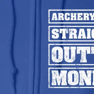 Archery Dad Straight Outta Money Funny Archery Father's Day Gift Full Zip Hoodie