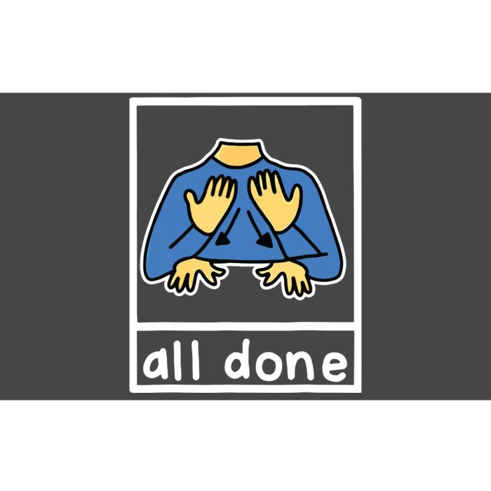 All Done Sign Language Bumper Sticker