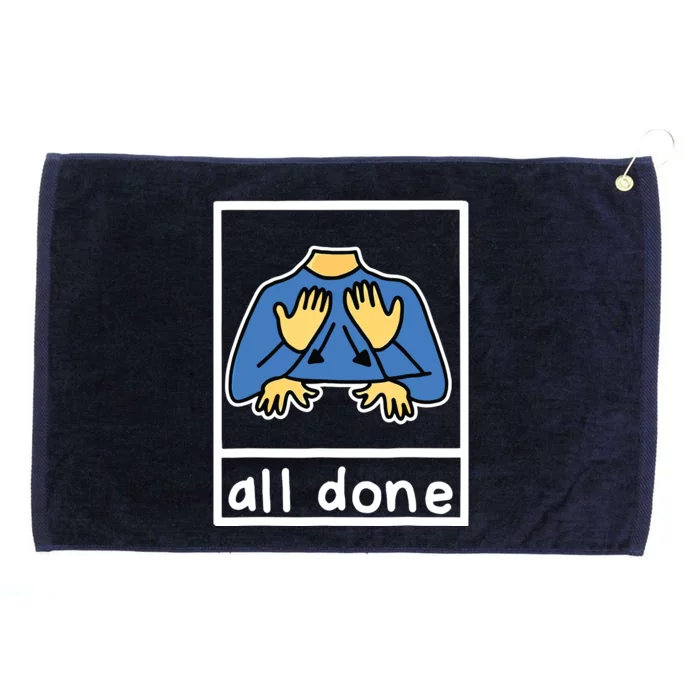 All Done Sign Language Grommeted Golf Towel