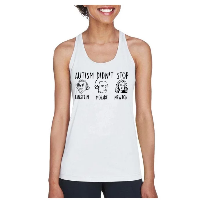 Autism DidnT Stop Einstein Mozart Newton Women's Racerback Tank