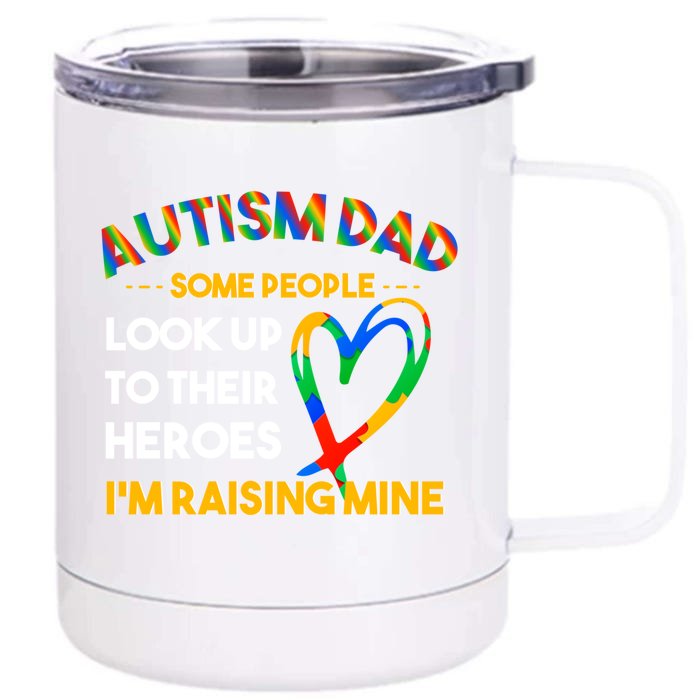 Autism Dad Some People Rising A Hero For Proud Autism Dad Gift Front & Back 12oz Stainless Steel Tumbler Cup