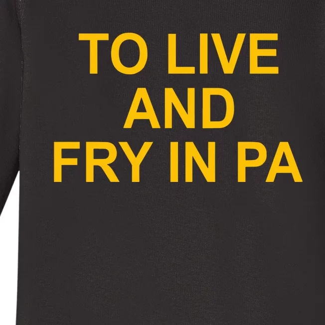 Aaron Donald To Live And Fry In Pa Baby Long Sleeve Bodysuit