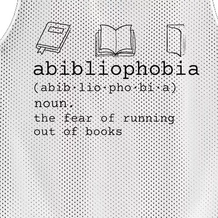 Abibliophobia Definition The Fear Of Running Out Of Books Mesh Reversible Basketball Jersey Tank