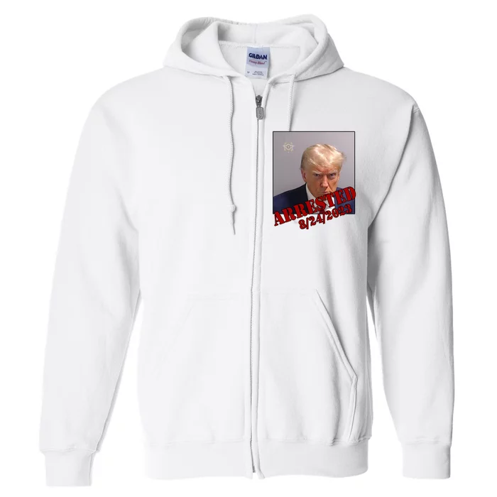 Arrested Donald Trump Mugshot Full Zip Hoodie