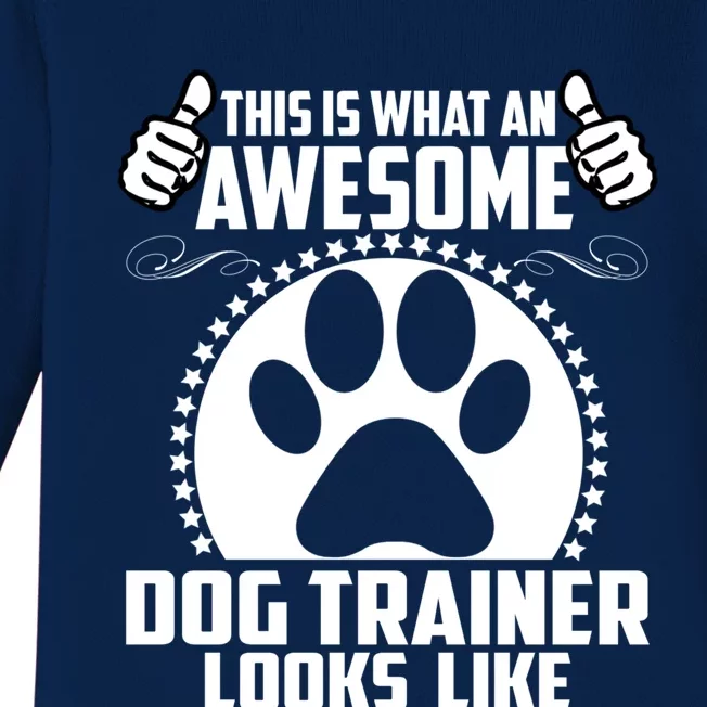 Awesome Dog Trainer Tee I Make Sit Happen Cute Dog Trainer Cute Gift Baby Long Sleeve Bodysuit