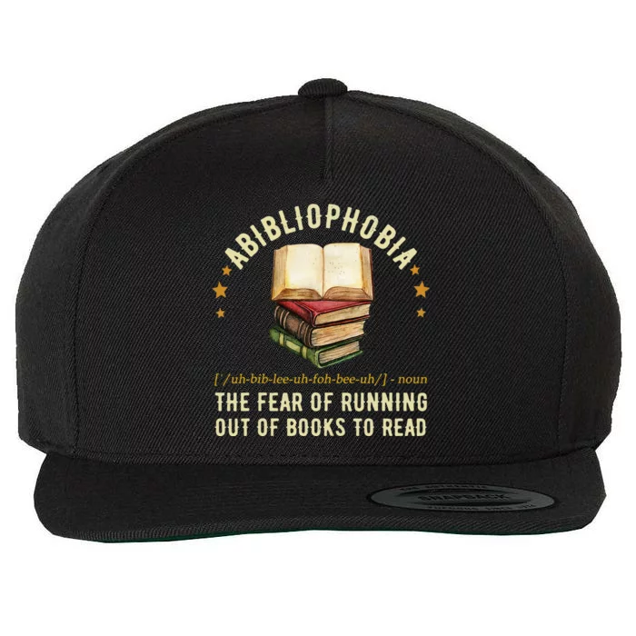 Abibliophobia Definition The Fear Of Running Out Of Books Wool Snapback Cap