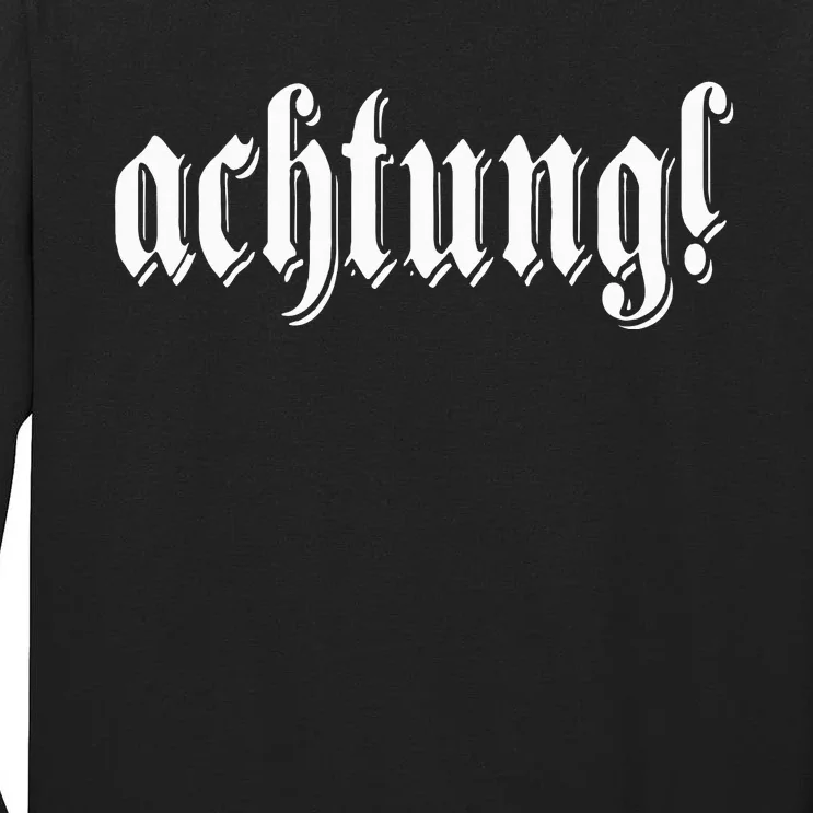 Achtung! Discover the Essence of Germany with German Language Tall Long Sleeve T-Shirt