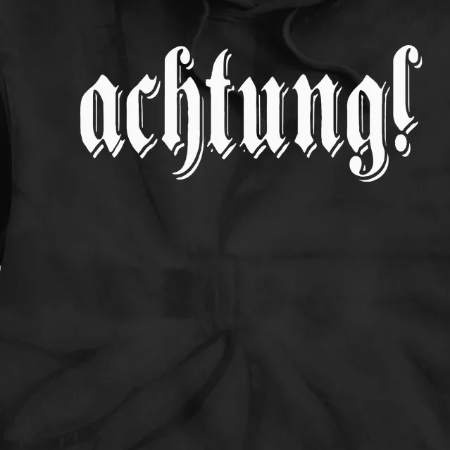 Achtung! Discover the Essence of Germany with German Language Tie Dye Hoodie