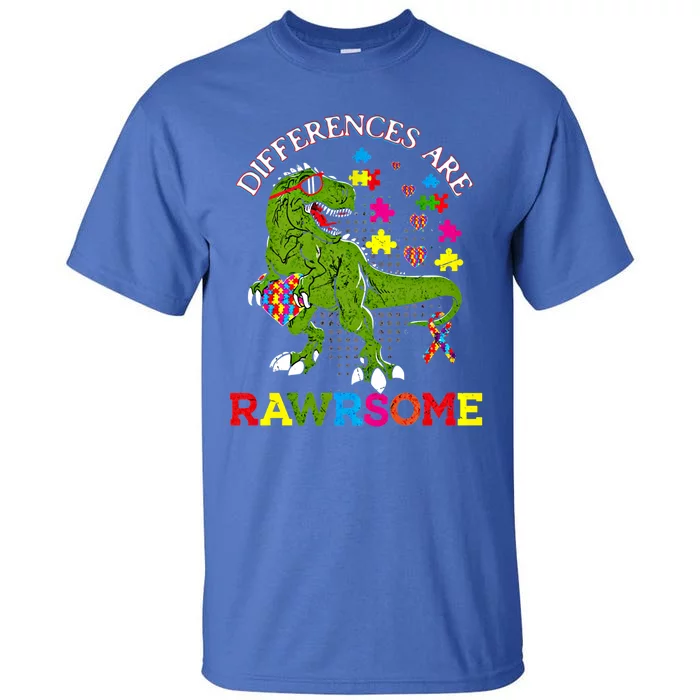 Autism Dinosaur Trex Differences Are Rawrsome Gift Tall T-Shirt