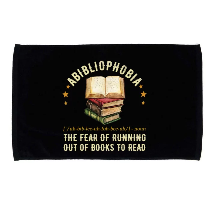 Abibliophobia Definition The Fear Of Running Out Of Books Microfiber Hand Towel