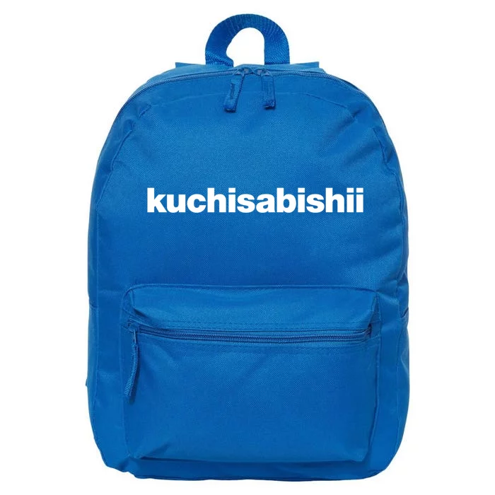 A Design That Says The Word Kuchisabishii The Lonely Mouth Great Gift 16 in Basic Backpack