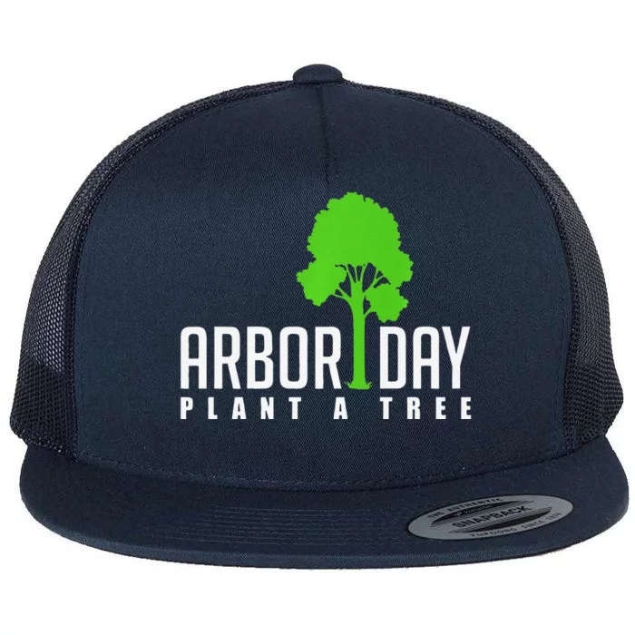 Arbor Day Tree Care For A Happy Arbor Day Gift Premium Flat Bill Trucker Hat