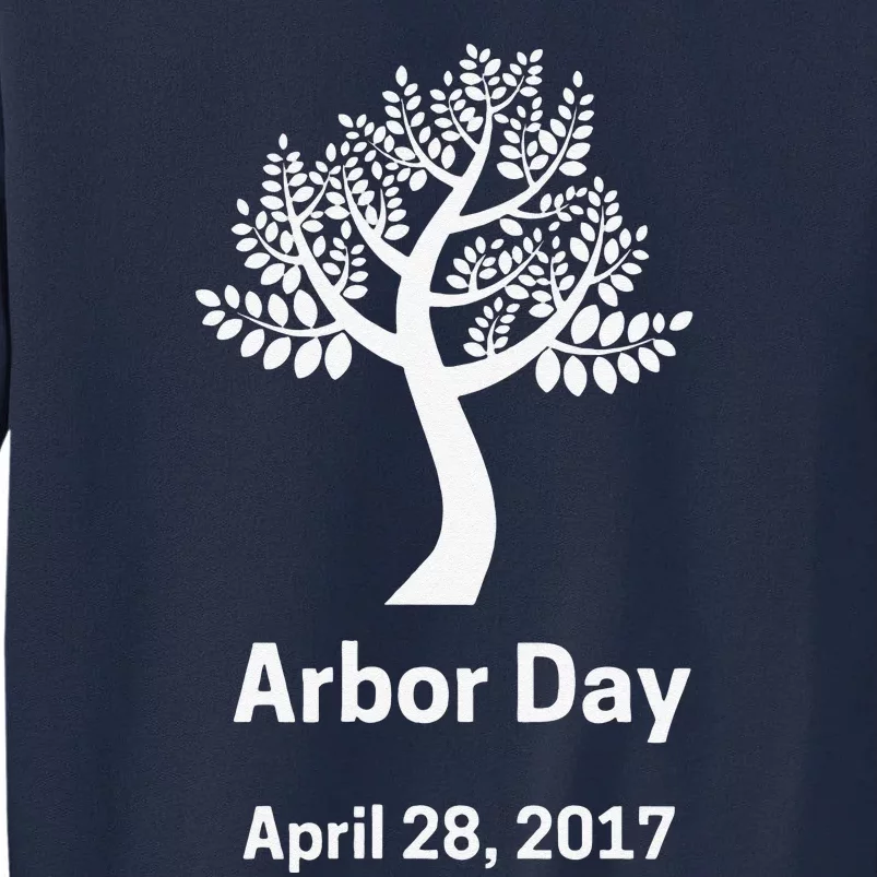 Arbor Day Tree Funny Tall Sweatshirt