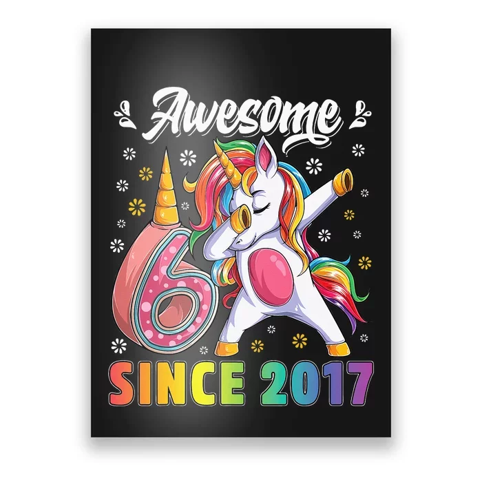 Awesome Dabbing Unicorn Birthday 6 Year Old Poster