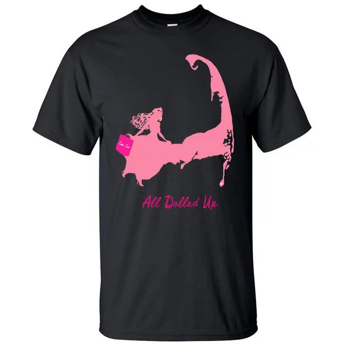 All Dolled Up Cape Cod Tall T-Shirt