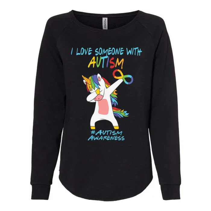 Autism Dabbing Unicorn Infinity I Love Someone With Autism Cute Gift Womens California Wash Sweatshirt