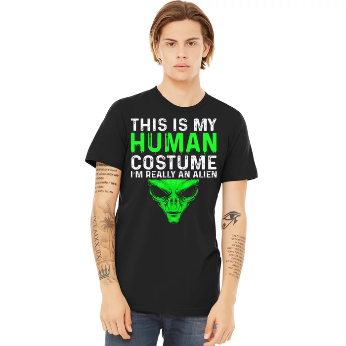 Alien Disguise Unveiling My True Form on Halloween Premium T-Shirt