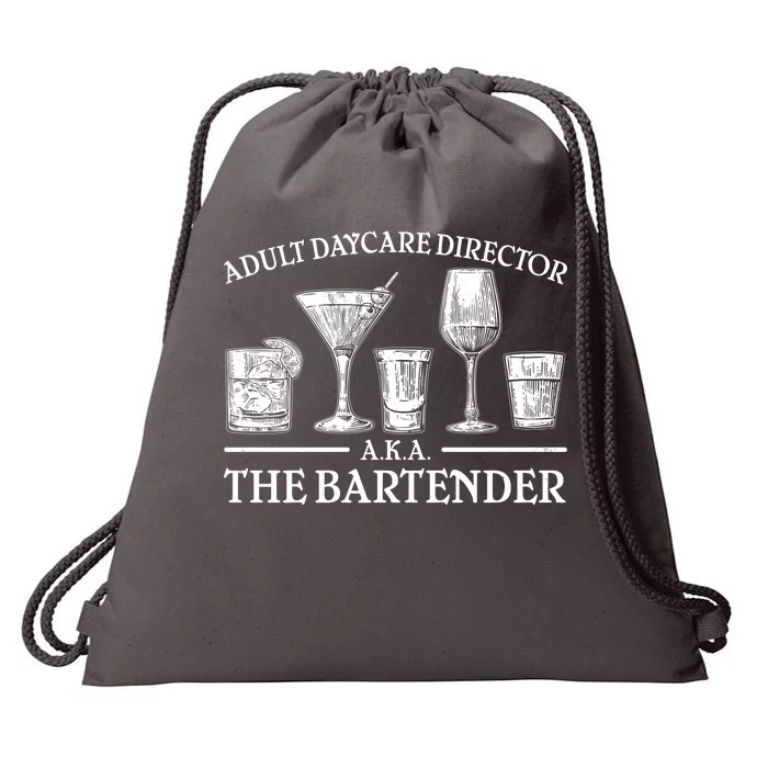 Adult Daycare Director AKA The Bartender Drawstring Bag