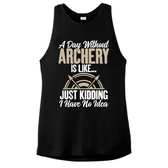 A Day Without Archery Is Like Just Ding No Idea Archery Gift Ladies Tri-Blend Wicking Tank