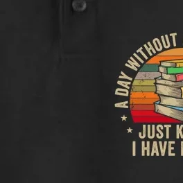 A Day Without Reading Is Like Book Lover Nerd Librarian Read Dry Zone Grid Performance Polo