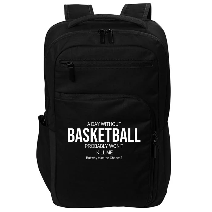 A Day Without Basketball Impact Tech Backpack