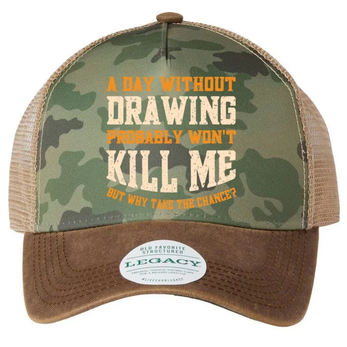 A Day Without Drawing Funny Drawing Artist Cute Gift Legacy Tie Dye Trucker Hat