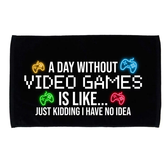 A Day Without Video Games Funny Gamer Microfiber Hand Towel