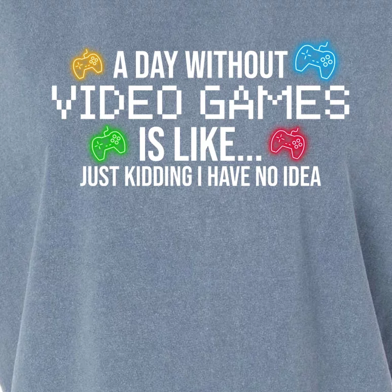 A Day Without Video Games Funny Gamer Garment-Dyed Women's Muscle Tee