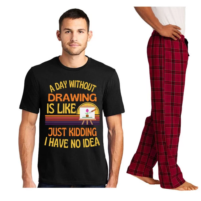 A Day Without Drawing Funny Drawing Humor Gift Pajama Set