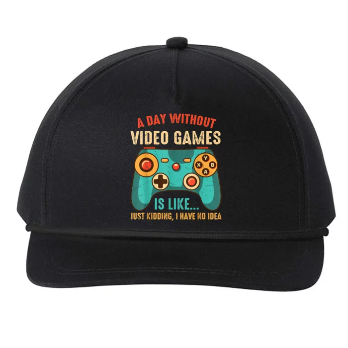 A DAY WITHOUT VIDEO GAMES IS LIKE Funny Gaming Gamer Snapback Five-Panel Rope Hat