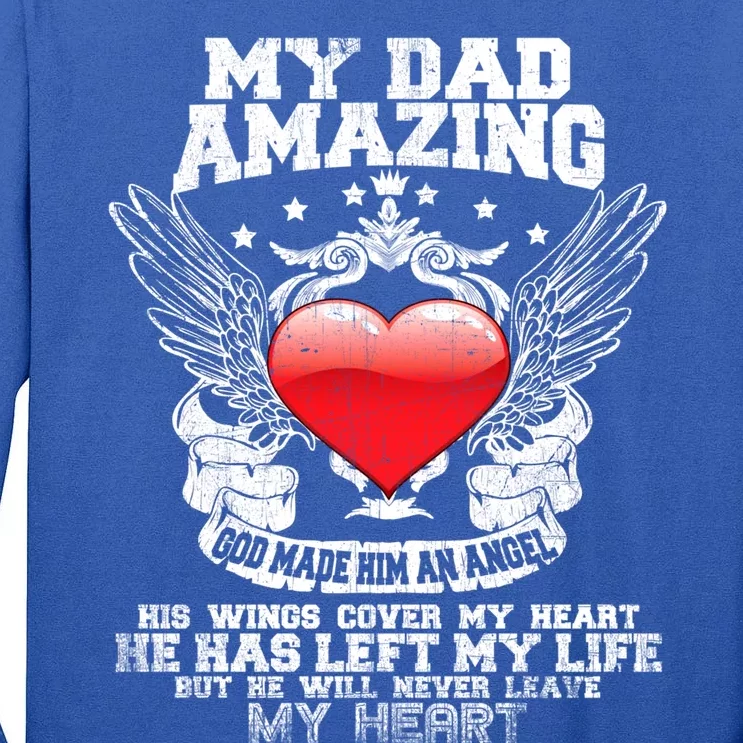 Amazing Dad Wings Cover My Heart Fathers Remembrance Gift Tall Long Sleeve T-Shirt