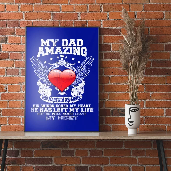 Amazing Dad Wings Cover My Heart Fathers Remembrance Gift Poster