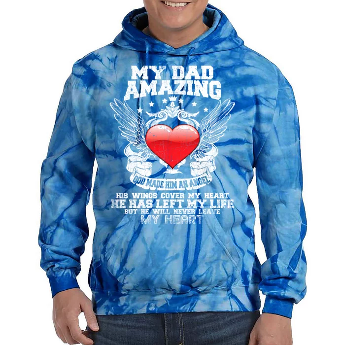 Amazing Dad Wings Cover My Heart Fathers Remembrance Gift Tie Dye Hoodie