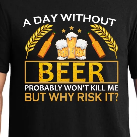 A Day Without Beer Funny Beer Love Gift Pajama Set