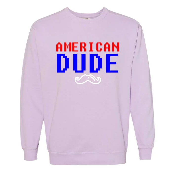 American Dude With Mustache Graphic Gift Cute Gift Garment-Dyed Sweatshirt