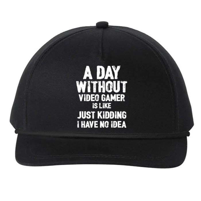 A DAY WITHOUT VIDEO GAMES IS LIKE, Funny Gaming Gamer Snapback Five-Panel Rope Hat