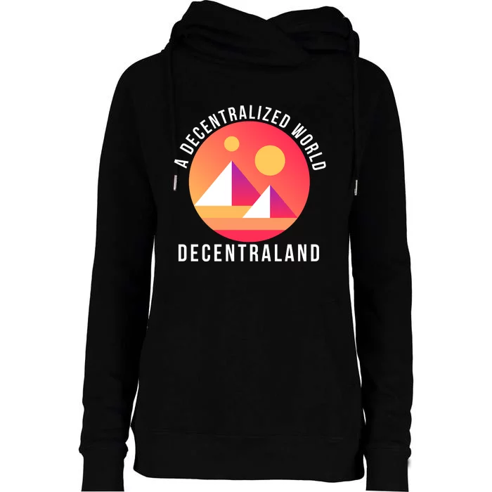 A Decentralized World Decentraland, MANA Womens Funnel Neck Pullover Hood