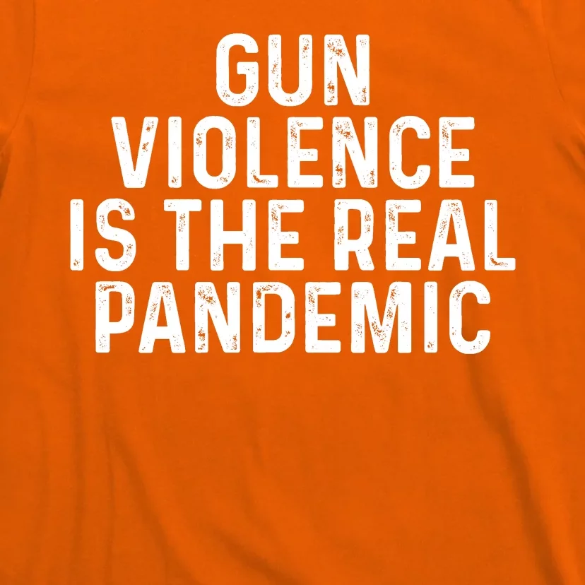 Awareness Day Wear Orange Enough End Gun Violence Anti Gun #ENOUGH T-Shirt