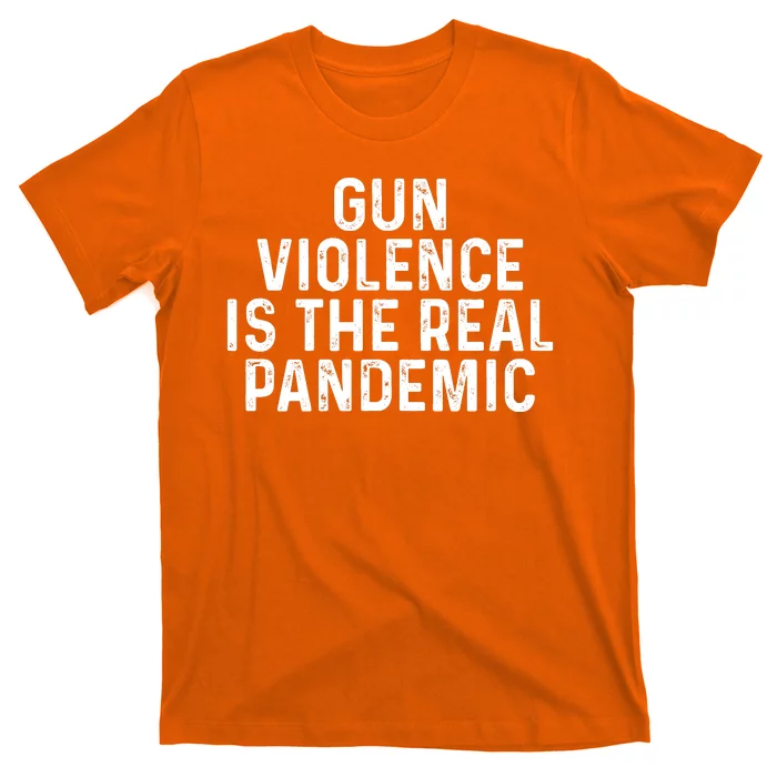 Awareness Day Wear Orange Enough End Gun Violence Anti Gun #ENOUGH T-Shirt