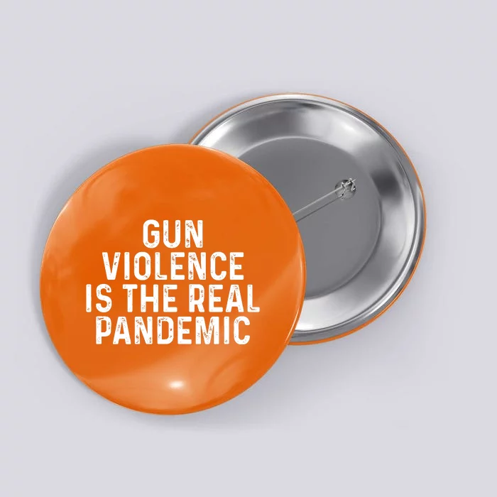 Awareness Day Wear Orange Enough End Gun Violence Anti Gun #ENOUGH Button