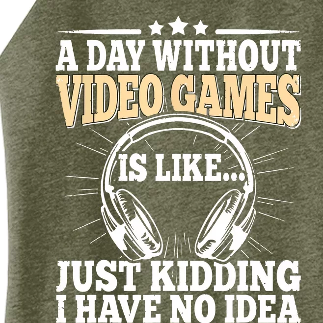 A Day Without Video Games Funny Video Gamer Gaming Retro Women’s Perfect Tri Rocker Tank