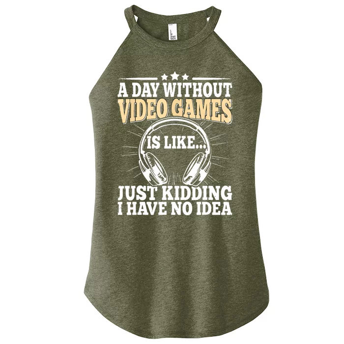 A Day Without Video Games Funny Video Gamer Gaming Retro Women’s Perfect Tri Rocker Tank